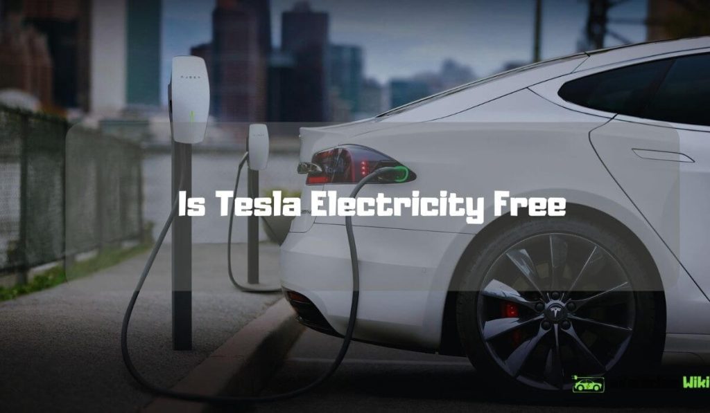 Is Tesla Electricity Free