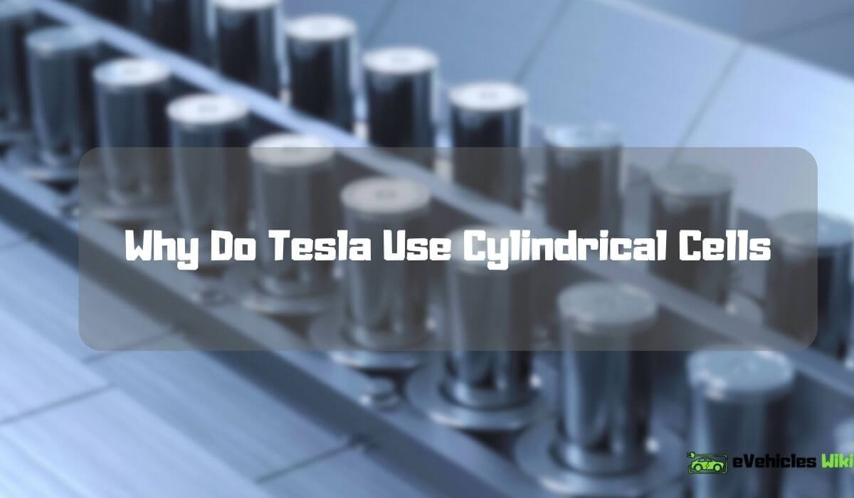 Tesla Use Cylindrical Cells